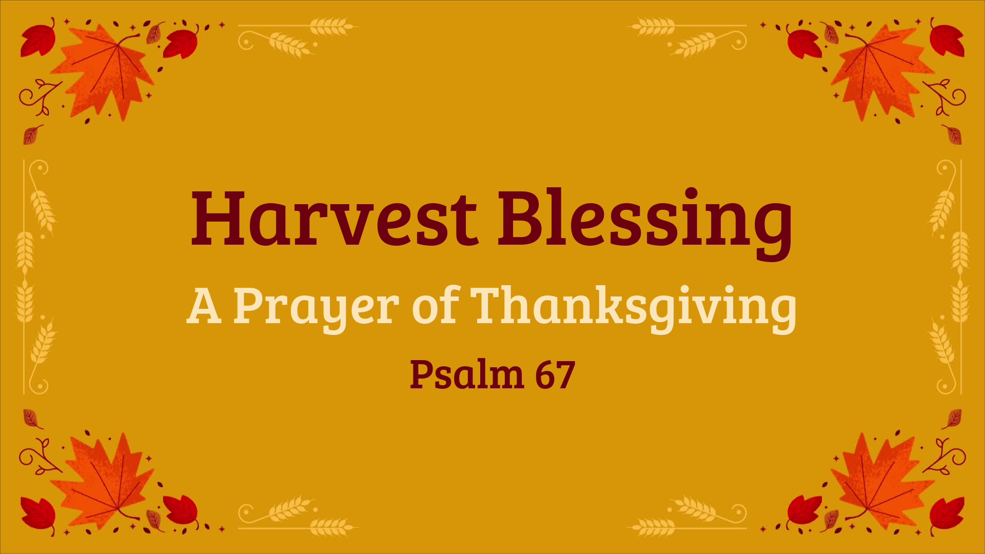 Harvest Blessing